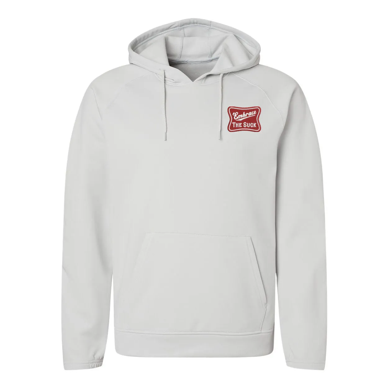 Embrace the Suck Performance Fleece Hooded Sweatshirt