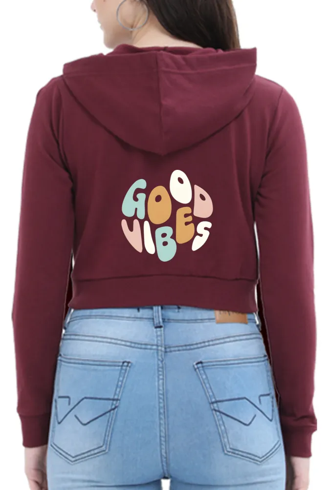 GOOD VIBES Female Crop Hoodies