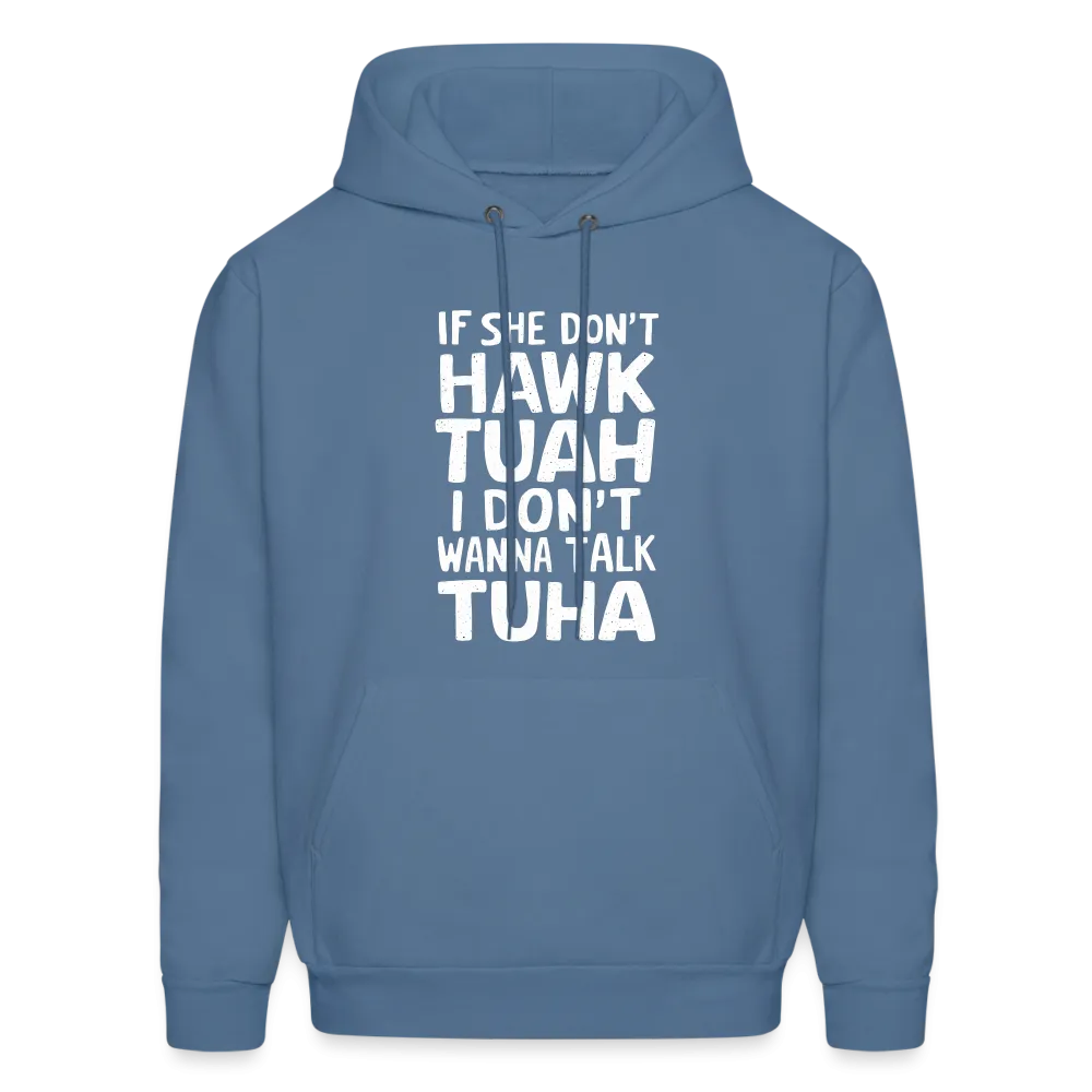 Hawk Tuah Talk Tuha Hoodie