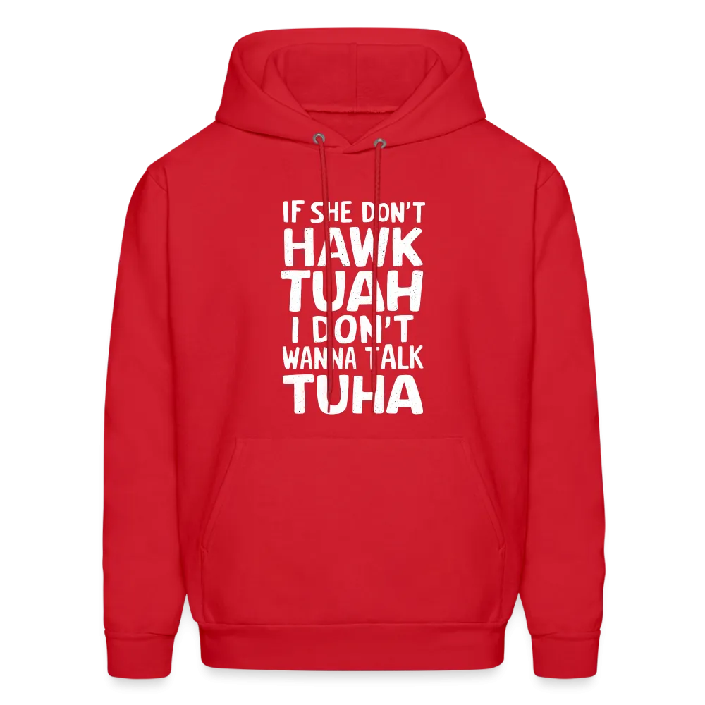 Hawk Tuah Talk Tuha Hoodie