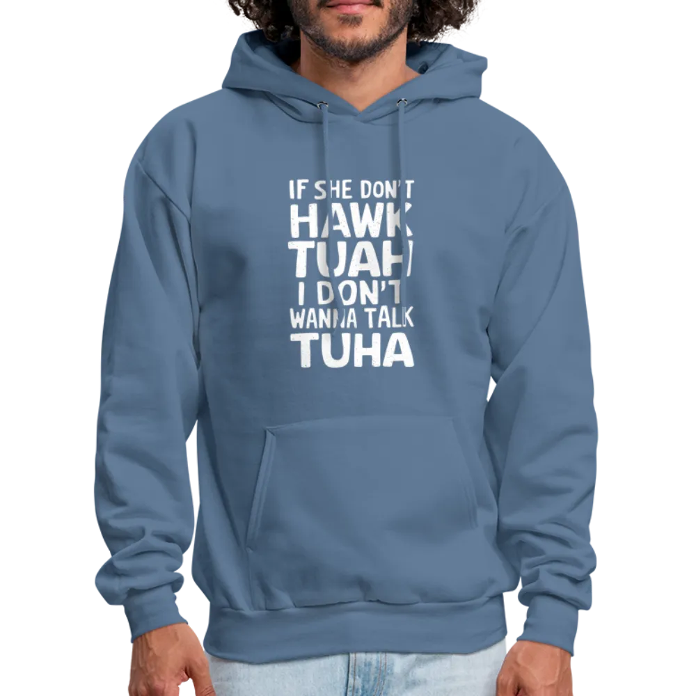 Hawk Tuah Talk Tuha Hoodie