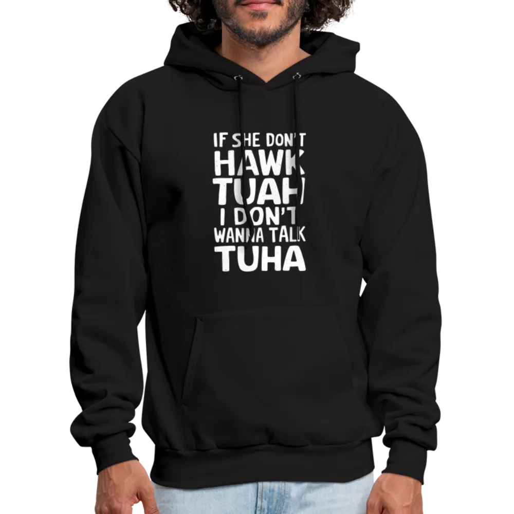 Hawk Tuah Talk Tuha Hoodie