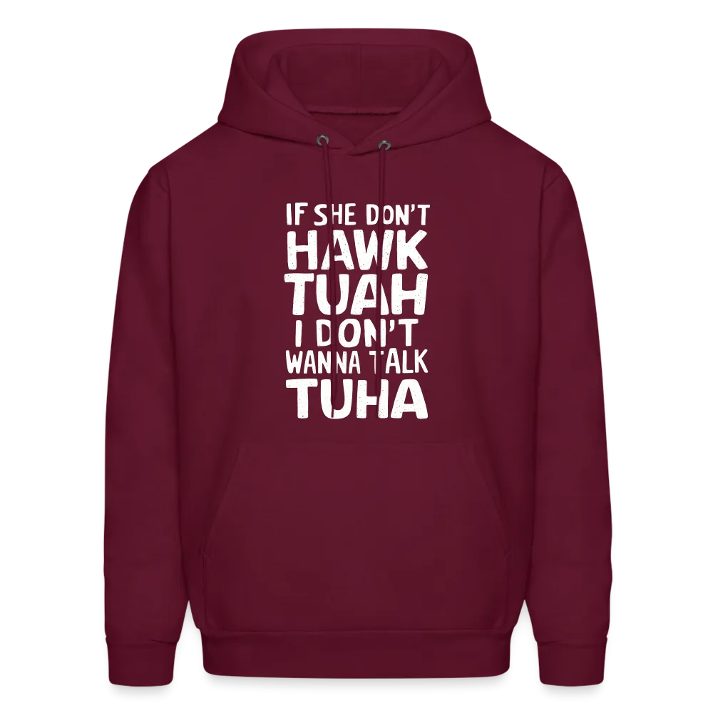 Hawk Tuah Talk Tuha Hoodie