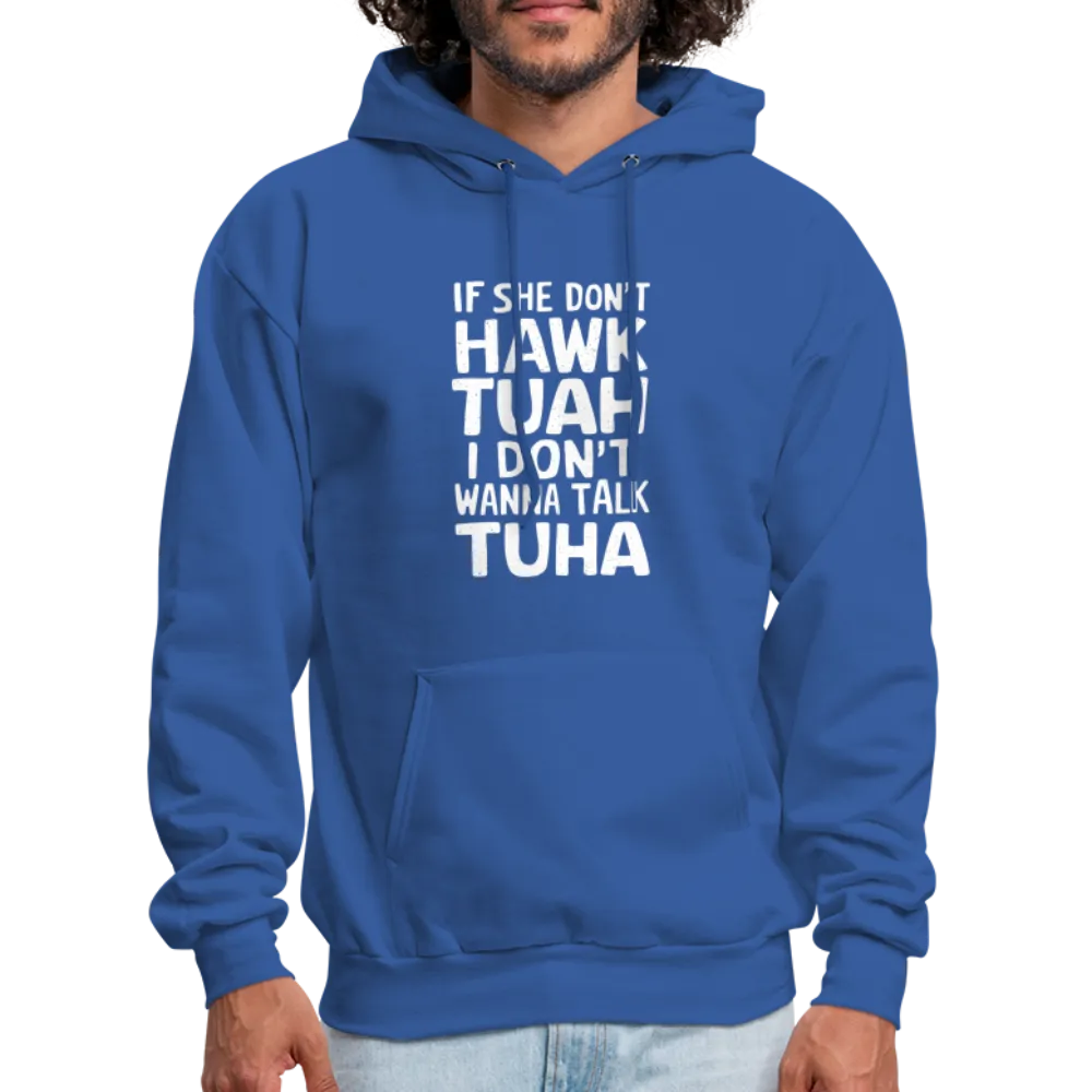 Hawk Tuah Talk Tuha Hoodie