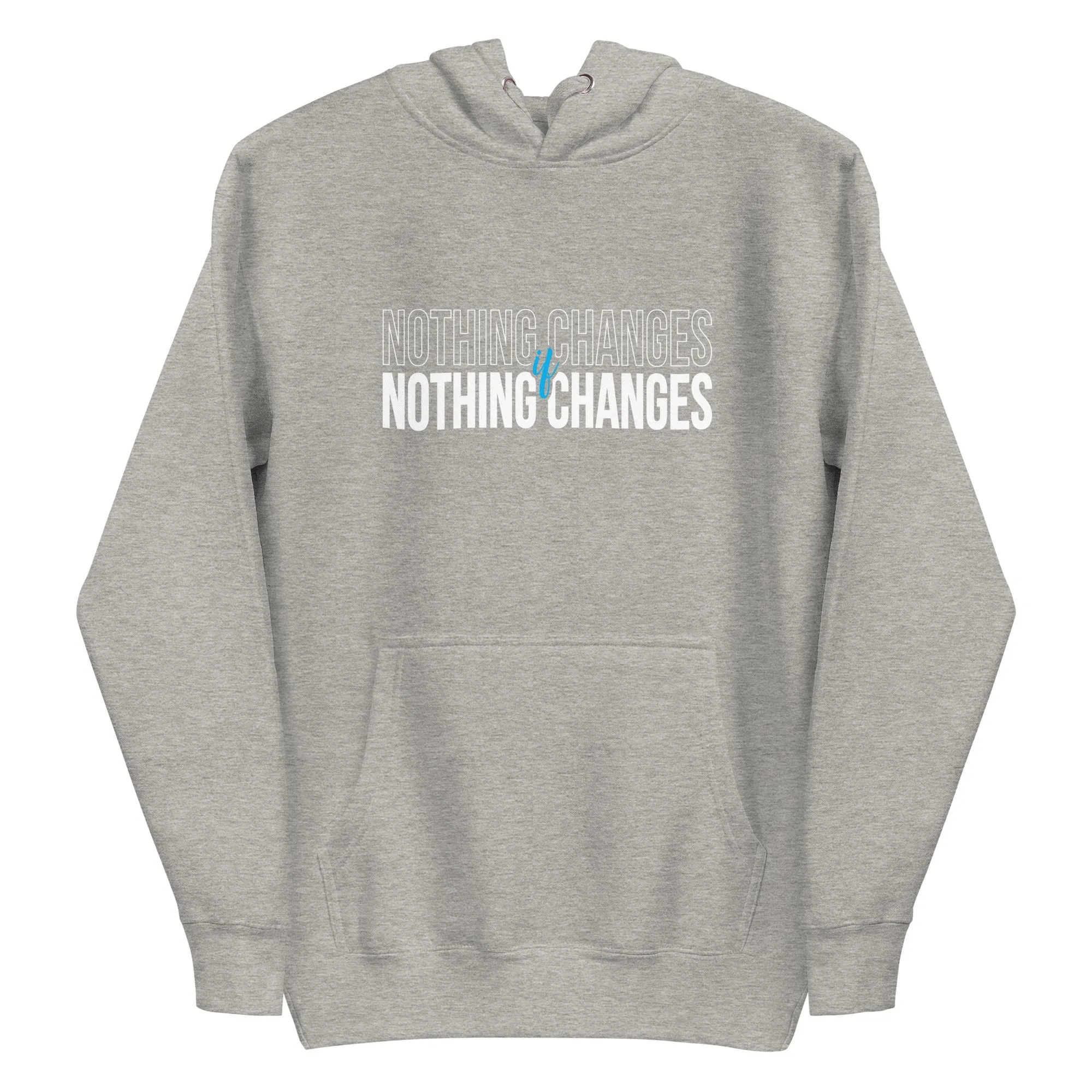 Mike Sorrentino Nothing Changes Hoodie