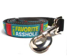 Mom's Favorite Asshole Dog Leash