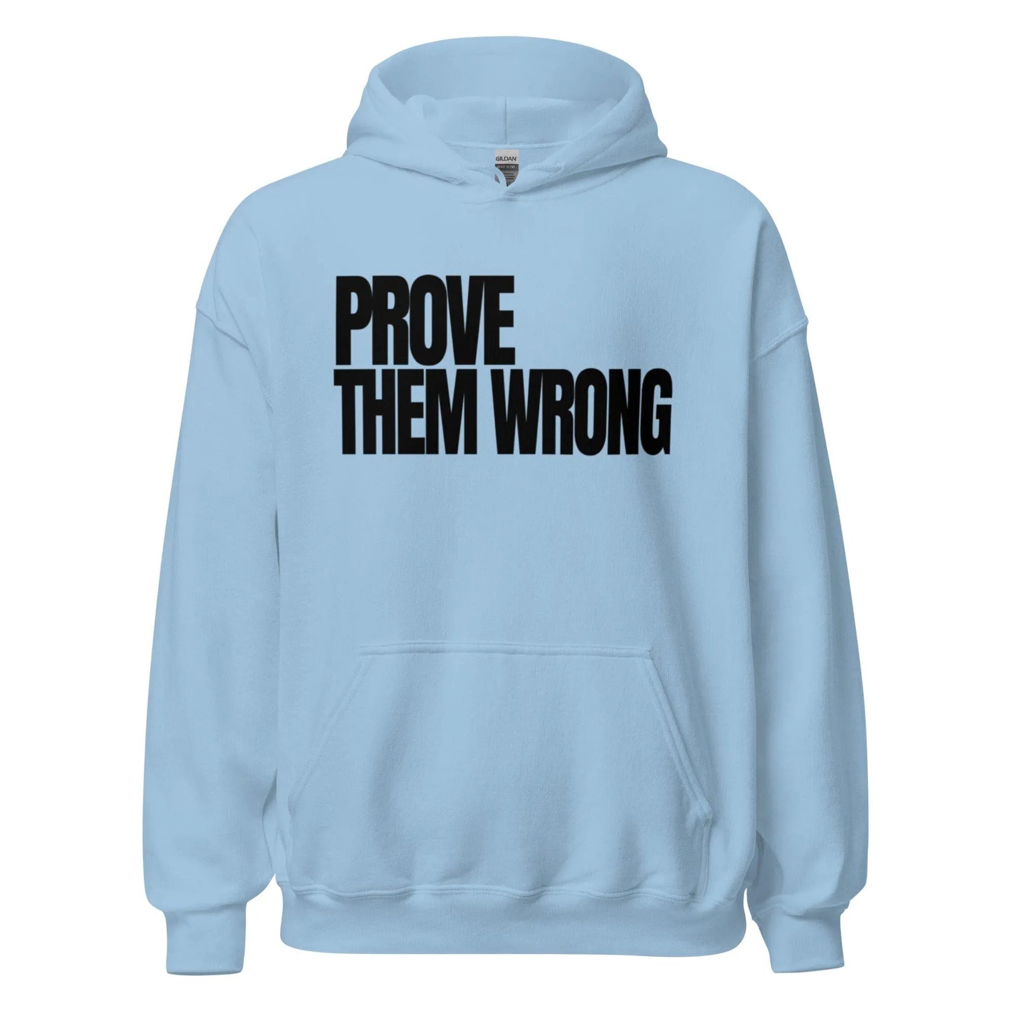 Prove Them Wrong - Adult Hoodie