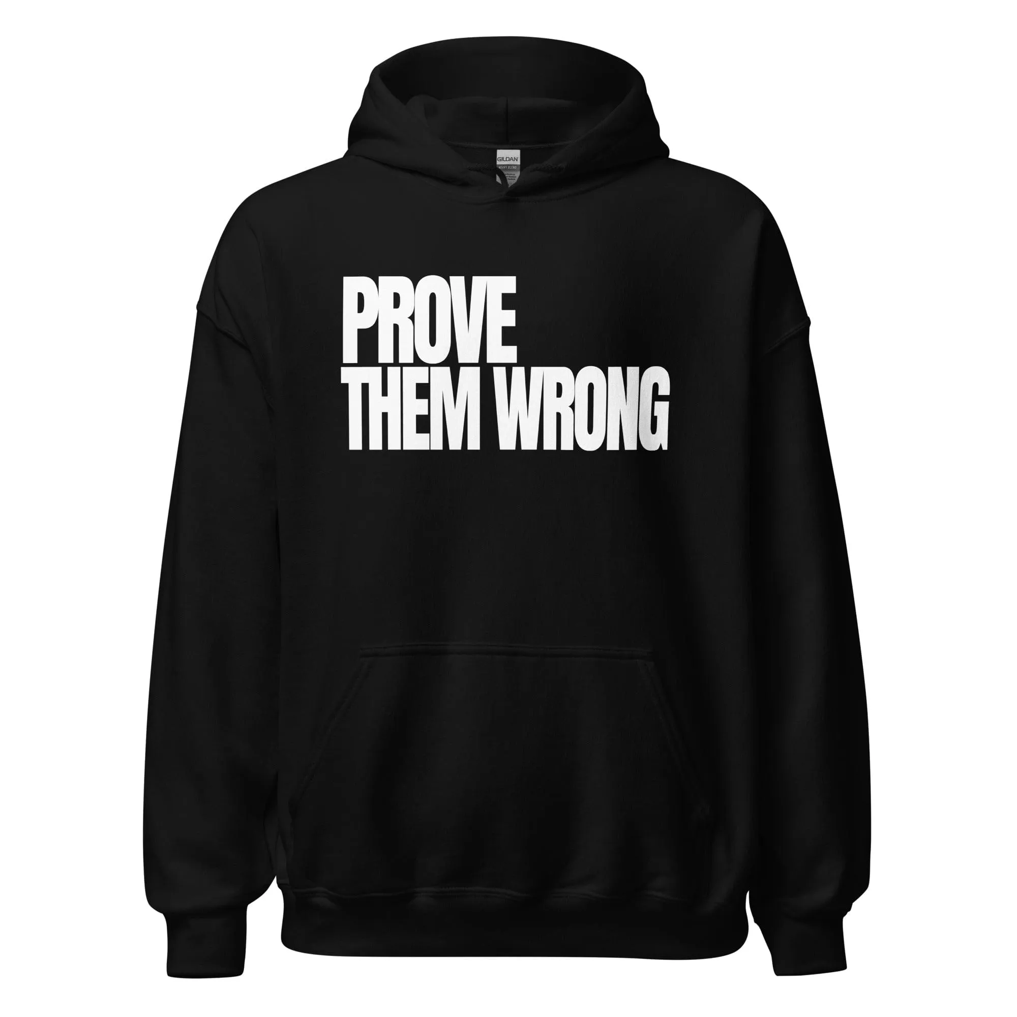 Prove Them Wrong - Adult Hoodie