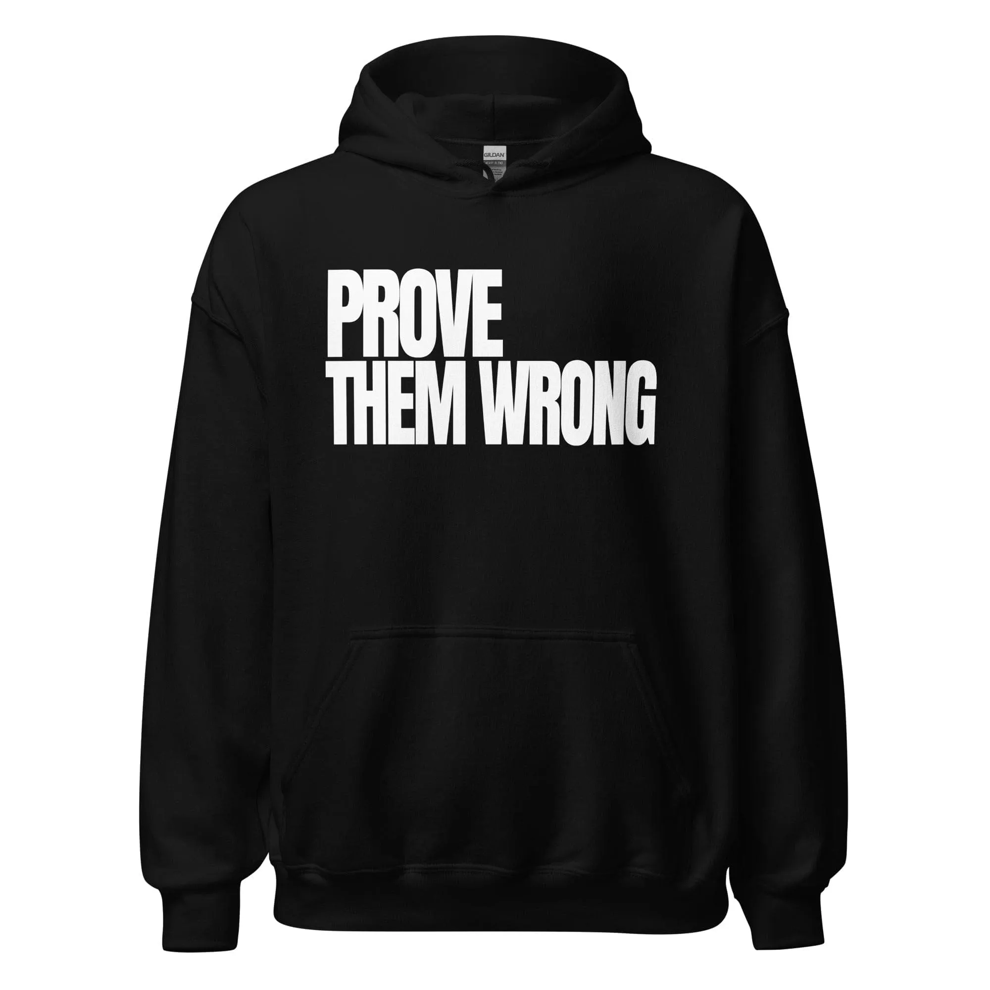 Prove Them Wrong - Adult Hoodie